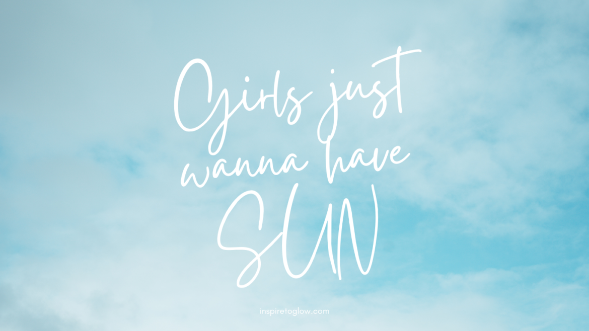 March Tech Bakground - Girls just wanna have sun quote - blue sky - spring vibes aesthetic