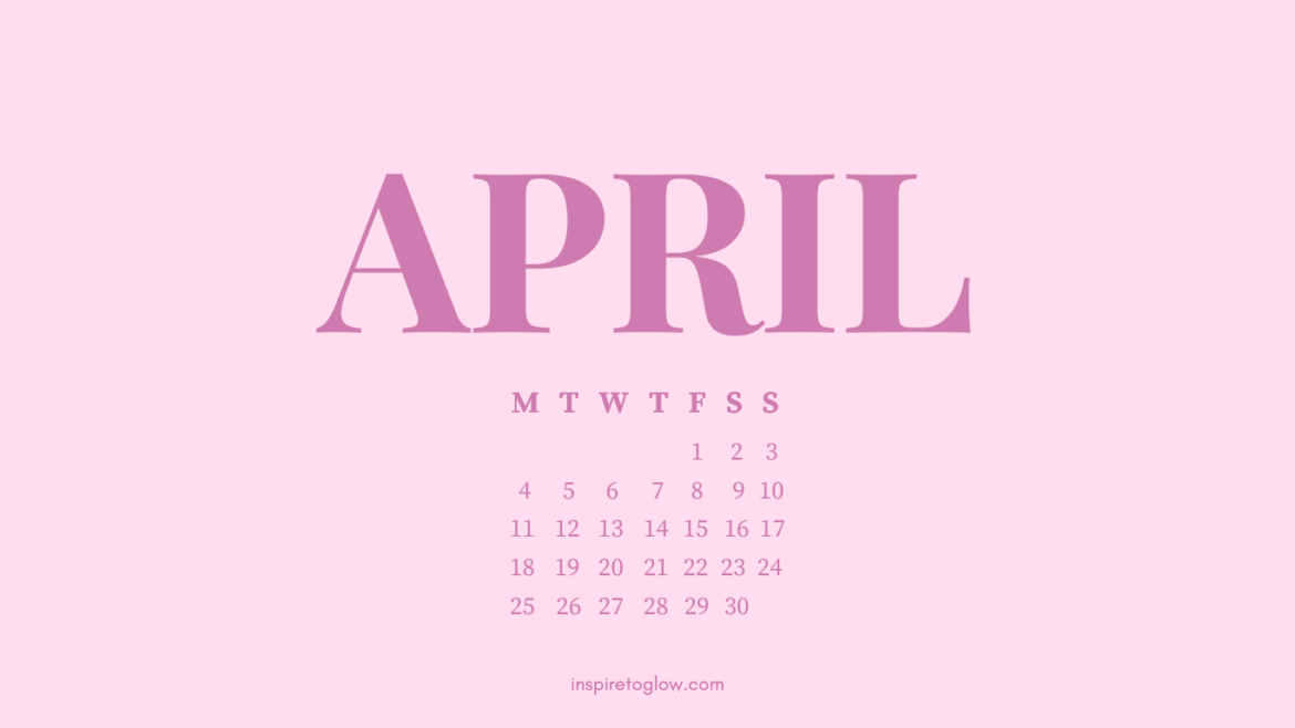 Inspire to Glow - April 2022 Tech Backgrounds - Purple Illustration Calendar Monday Start Typography