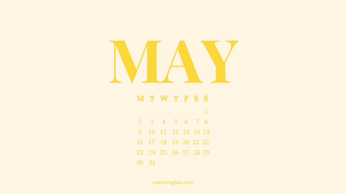 May 2022 Desktop Wallpaper with calendar monday start - illustration typography - yellow bright happy color colorful - Inspire to Glow