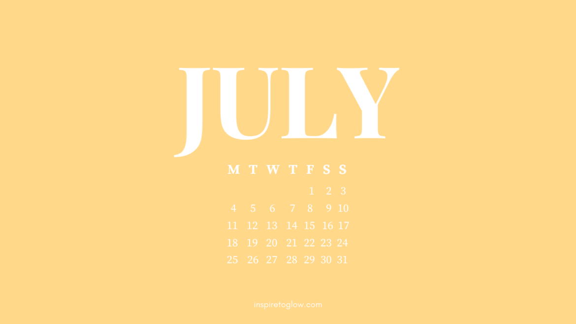 Inspire to Glow July Desktop Wallpaper Laptop - Yellow background with calendar monday start - typography illustration graphic design - productivity organization organisation 