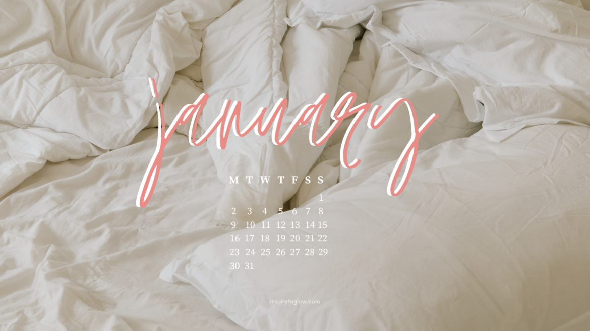 Inspire to Glow - January 2023 Tech Background with calendar Monday start - Cozy Cosy Vibes - White Blanket Bed - Pretty Desktop Wallpaper - Productivity and Lifestyle Blog - Neutral Vibes Aesthetic