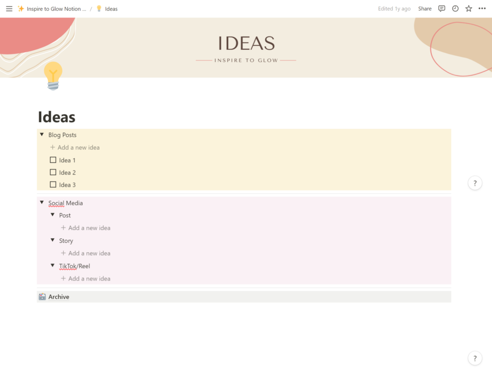Inspire to Glow Notion Template - How I use notion to organize my business and blog as a content creator - Content Ideas Page - Braindump Page
