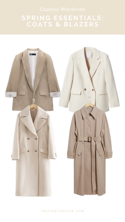 Inspire to Glow Fashion Blog Post - How to build a Spring 2023 Capsule Wardrobe you'll love - Spring Essentials - Musthave Outerwear -  Zara and Mango Blazer - And Other Stories Trench Coat and Wool Coat - Beige White Neutral Tones