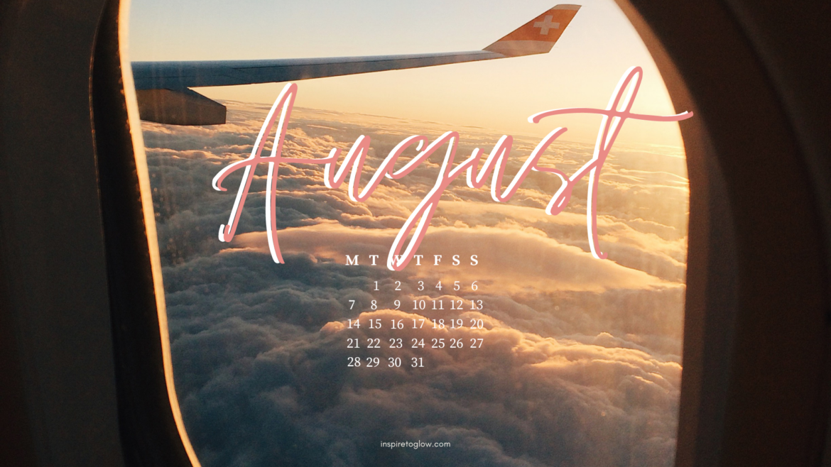 Inspire to Glow August 2023 Tech Background with a calendar - Travel Vibes Photography - Airplane View of clouds