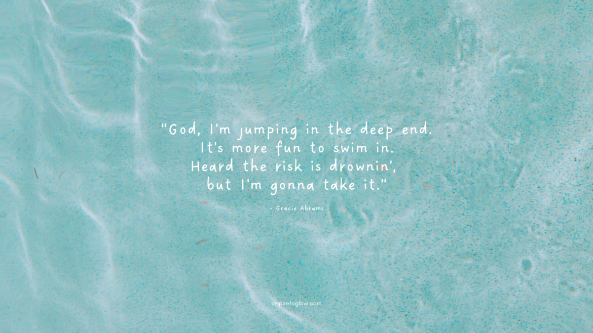 June 2024 Desktop Wallpaper - Photography Background - Inspirational motivational quote  - water pool ocean sea vibes aesthetic photography - clear blue water - lyrics - gracie abrams lyrics