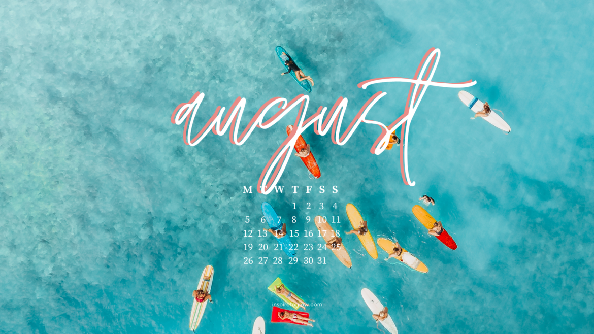 Inspire to Glow August 2024 Tech Backgrounds - Summmer Vibes - Photography Ocean Surfers Surfboards - Pretty Desktop Wallpaper with calendar