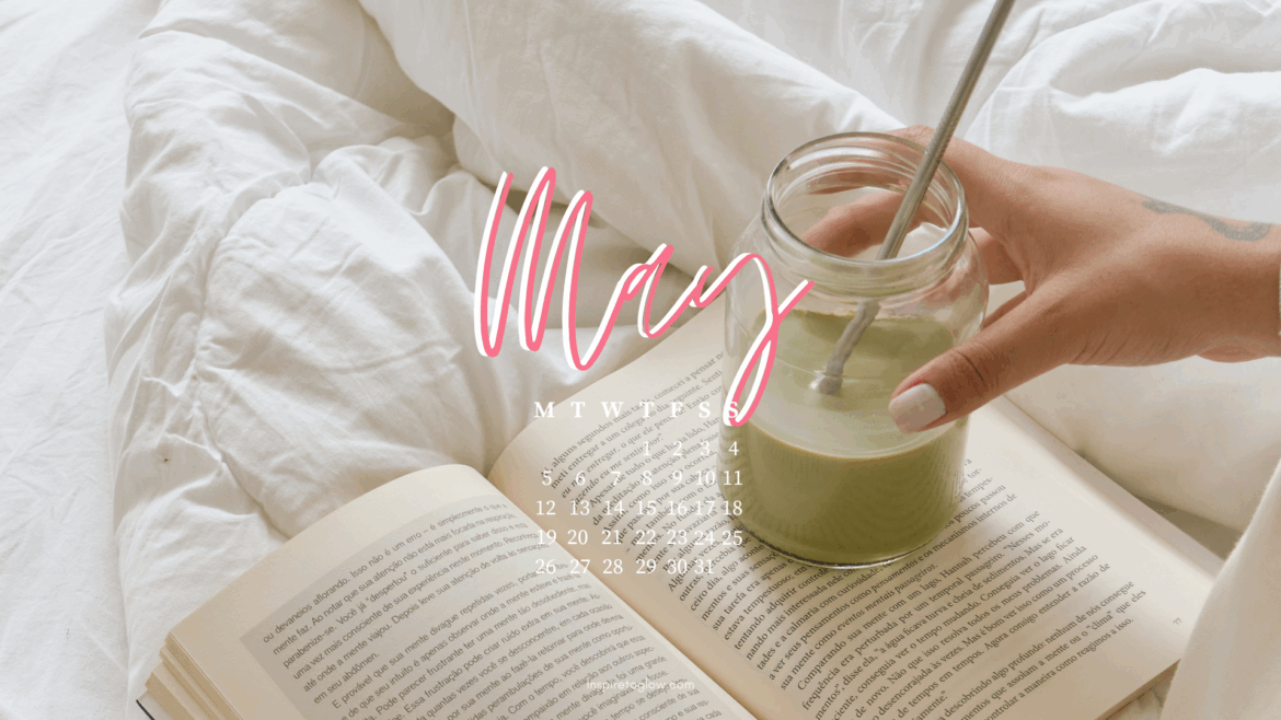 Inspire to Glow May 2025 Tech Background - Spring photography wallpaper with a calendar design - iced matcha, open book and a white blanket